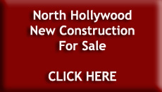 New Construction North Hollywood Homes For Sale